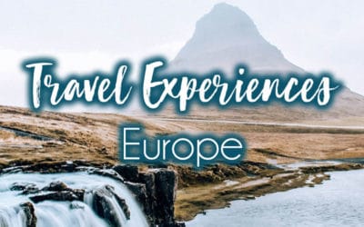 Most Memorable Travel Experiences: Europe