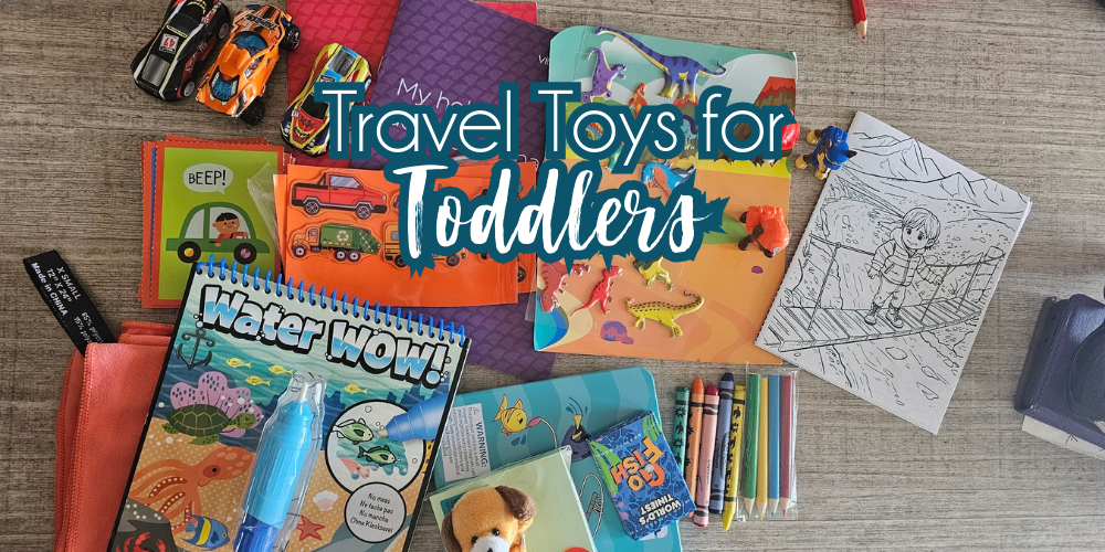 The Best Toys, Activities, and Hacks to Keep Toddlers Entertained While Traveling